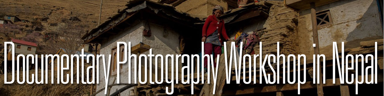 Documentary Photography Workshop in Nepal